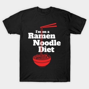 Im on a Ramen Noodle Diet Funny Gift T-Shirt